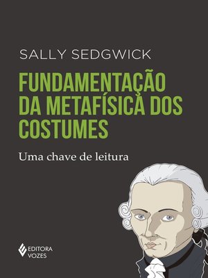 cover image of Fundamentação da metafísica dos costumes